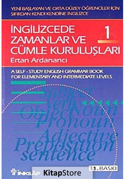İngilizcede Zamanlar ve Cümle Kuruluşları 1 - Ertan Ardanancı