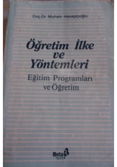 Öğretim İlke ve Yöntemleri/Muhsin Hesapçıoğlu