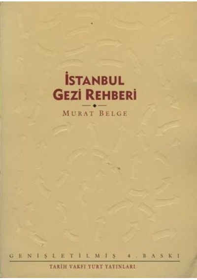 İstanbul Gezi Rehberi - Murat Belge