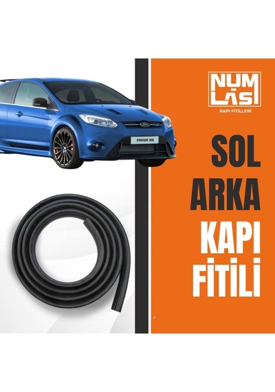 Ford Focus Rs 3.nesil Sol Arka Kapı Fitili-a Kalite-numlas-nm6375