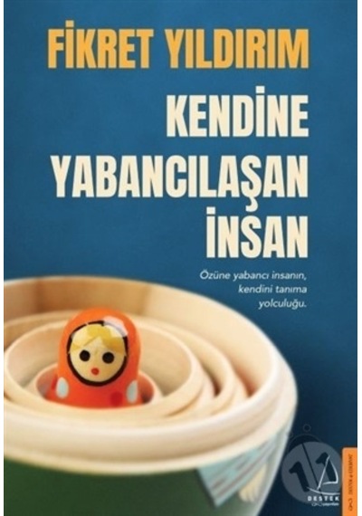 Destek Yayınları Kendine Yabancılaşan Insan