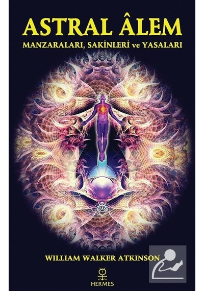 Astral Alem / William Walker Atkinson