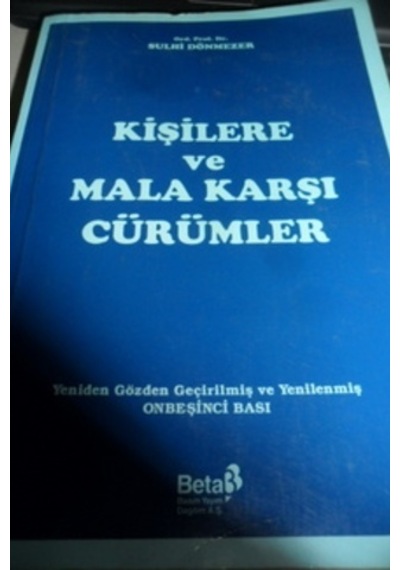 Kişilere Ve Mala Karşı Cürümler/sulhi Dönmezer