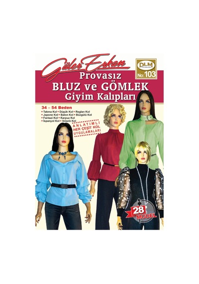 Güler Erkan Provasız Bluz Ve Gömlek Giyim Kalıpları No:103