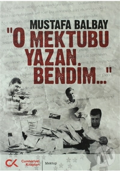 O Mektubu Yazan Bendim