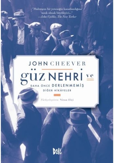 Güz Nehri ve Daha Önce Derlenmemiş Diğer  Hikayeler