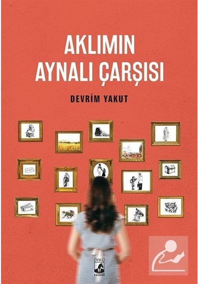 Aklımın Aynalı Çarşısı - Devrim Yakut