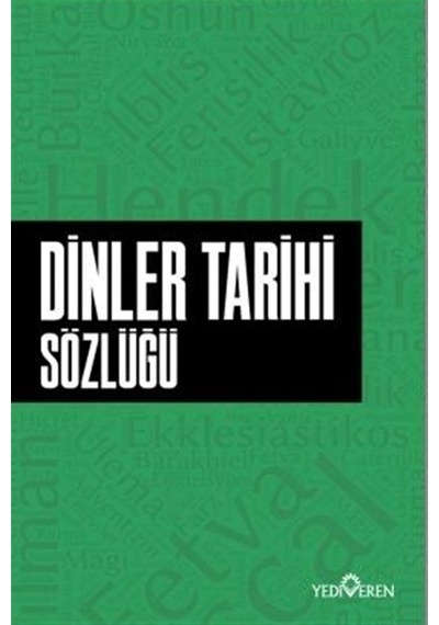Dinler Tarihi Sözlüğü - Ahmet Murat Seyrek