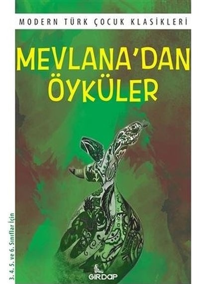 Mevlana'dan Öyküler - Modern Türk Çocuk Klasikleri- Girdap