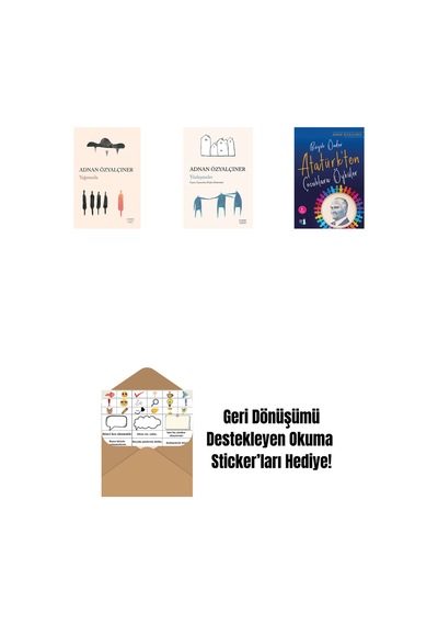 Yağmurda + Yüzleşmeler + Büyük Önder Atatürk Ten Çocuklara Öyküler + Okuma Sticker'ları