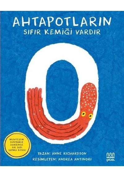 Ahtapotların Sıfır Kemiği Vardır
