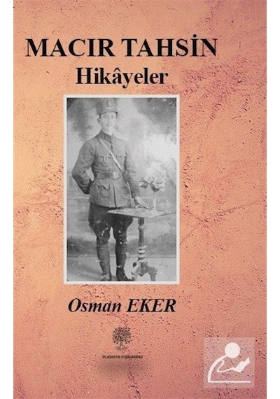 Macır Tahsin Hikayeler - Osman Eker - Platanus Publishing