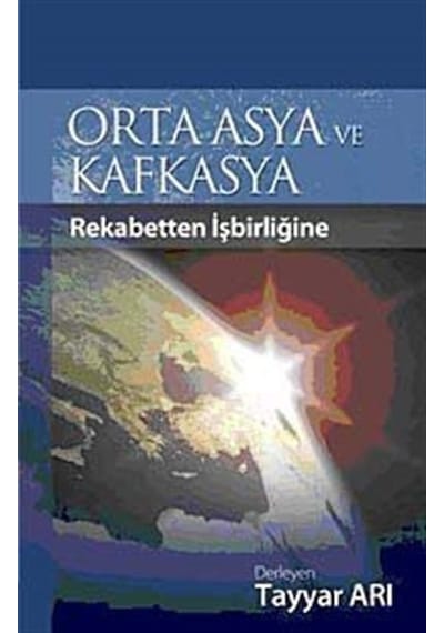 Orta Asya ve Kafkasya - Tayyar Arı - MKM