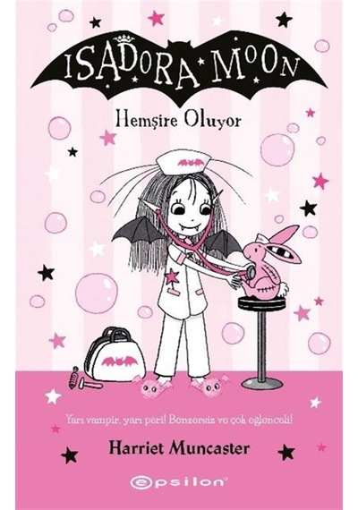 İsadora Moon 19 / Hemşire Oluyor / Harriet Muncaster