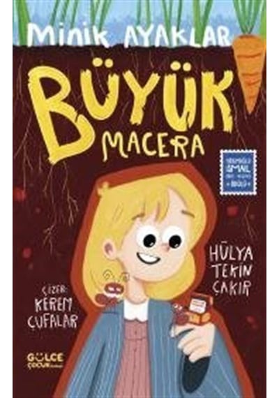 Minik Ayaklar Büyük Macera / Hülya Tekin Çakır