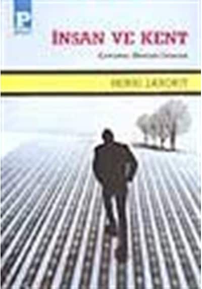 İnsan ve Kent / Henri Laborit
