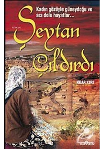 Şeytan Çıldırdı / Nigar Kurt