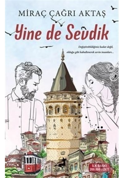 Yine De Sevdik