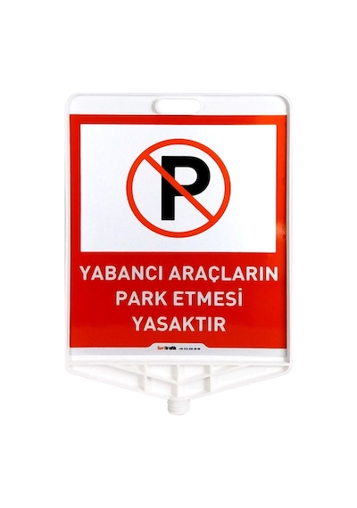 Yabancı Araçların Park Etmesi Yasaktır Çift Taraf Baskı Sarı Deli N11.245