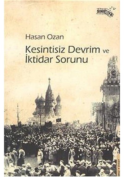 Kesintisiz Devrim Ve İktidar Sorunu / Hasan Ozan
