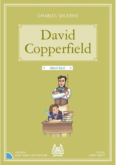 David Copperfield-Mavi Seri - Charles Dickens - Arkadaş Yayıncılık
