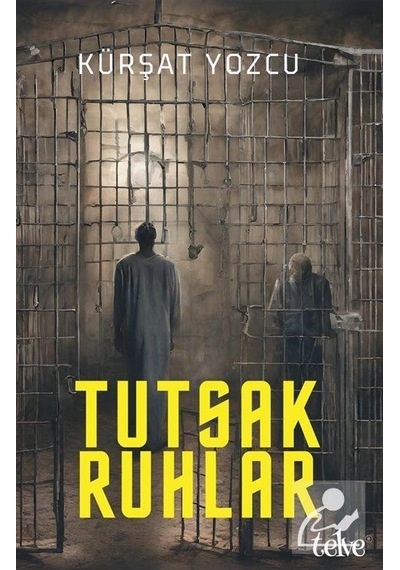 Tutsak Ruhlar / Kürşat Yozcu