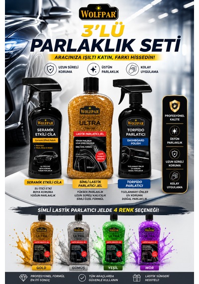3'lü Parlaklık Seti Seramik Etkili Cila + Simli Lastik Parlatıcı Jel + Torpido Parlatıcı