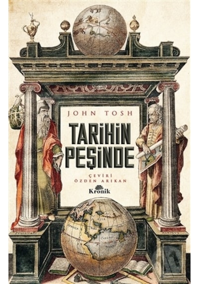 Tarihin Peşinde - John Tosh - Kronik Kitap