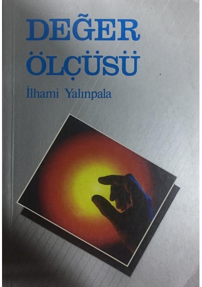 Değer Ölçüsü İlhami Yalınpala NİL YAYINLARI