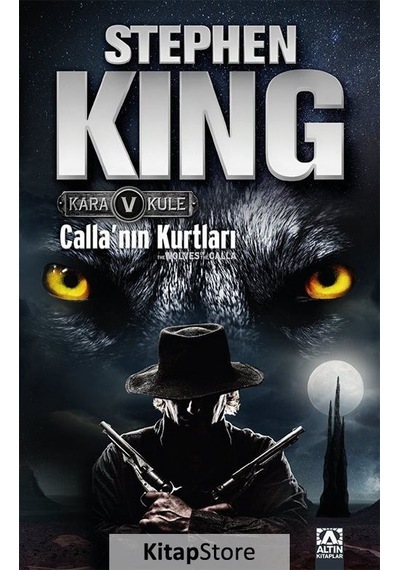 Kitapstore Calla'Nın Kurtları / Kara Kule 5 / Stephen King