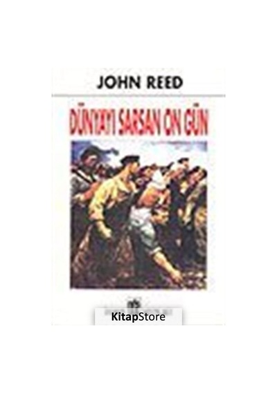 Dünyayı Sarsan On Gün - John Reed - Oda Yayınları