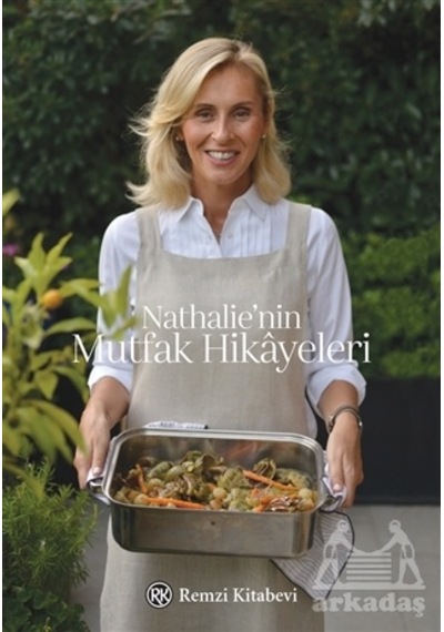 Nathalie'nin Mutfak Hikayeleri - Nathalie Stoyanof Suda - Remzi Kitabevi