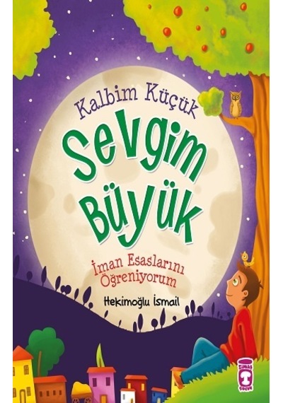 Kalbim Küçük Sevgim  Büyük -