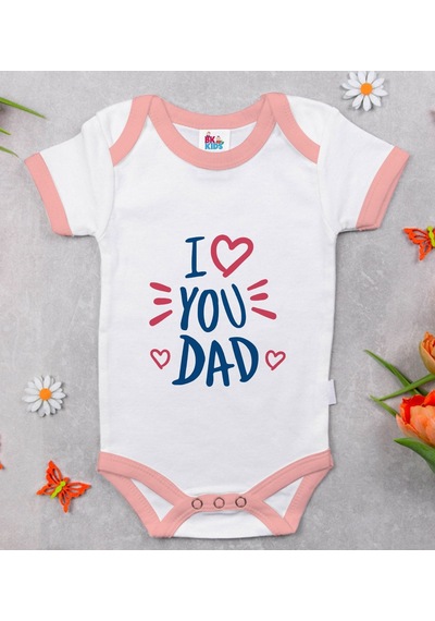Bk Gift Bk Kids I Love You Dad Tasarımlı Pembe Bebek Body Zıbın-1 Çok Renkli