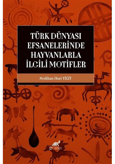 Türk Dünyası Efsanelerinde Hayvanlarla İlgili Motifler