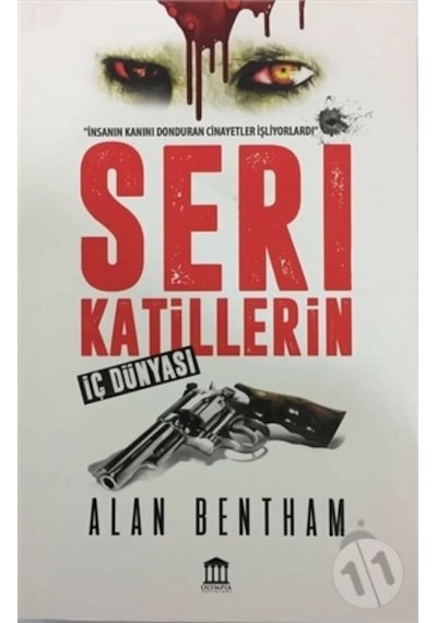 Seri Katillerin İç Dünyası - Alan Bentham - Olympia Yayınları Mart 2020