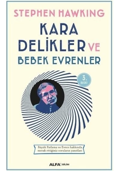Kara Delikler ve Bebek Evrenler  - Stephen Hawking  - Alfa Yayıncılık