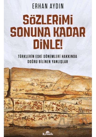Sözlerimi Sonuna Kadar Dinle Kronik Kitap