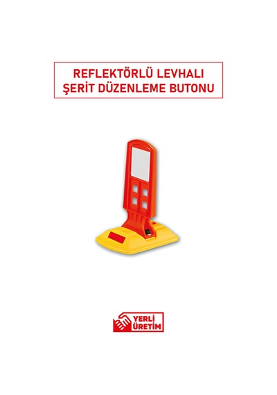 12207 Ub R Levhalı Şerit Düzenleme Butonu 30 26 16 Cm Reflektörlü Takılabilir Trafik Butonu