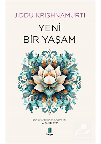 Yeni Bir Yaşam / Jiddu Krishnamurti