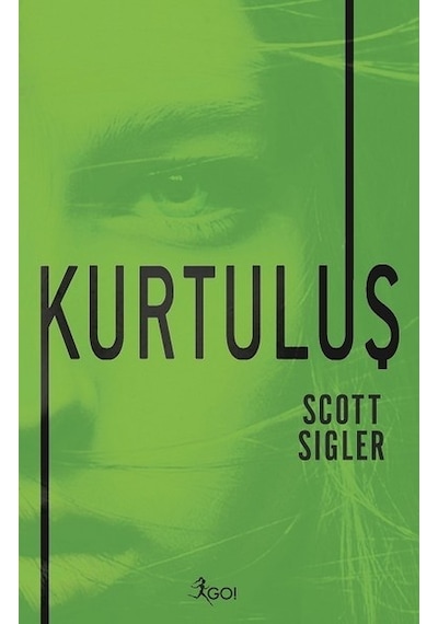 Kurtuluş - Scott Sigler - GO!