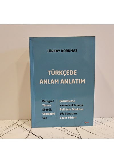 Türkçede Anlam Anlatım Paragraf, Tümce, Sözcük, Sözdizimi, Ses, Çözümleme, Yazım Noktalama, Belirtme Öbekleri, Söz Sanatları, Yazın Türleri -yazar Mu
