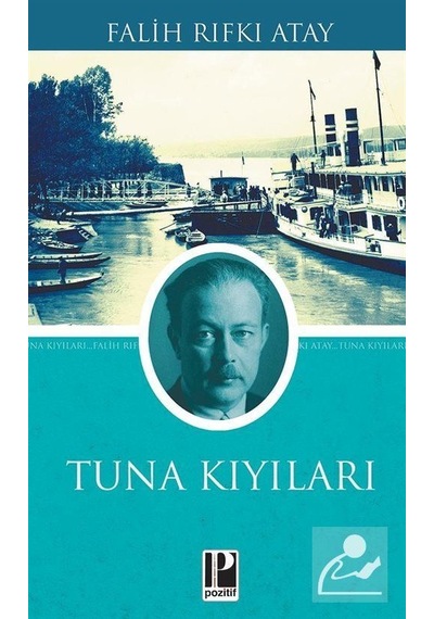 Tuna Kıyıları - Falih Rıfkı Atay