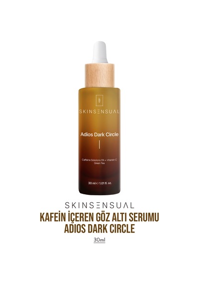 Skin Sensual Adios Dark Circle Göz Altı Serumu (caffeine Solutions 5% + Vitamin C) Aydınlık Göz Altı Görünümü