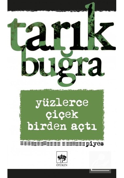 Mercankitap Yüzlerce Çiçek Birden Açtı / Tarık Buğra