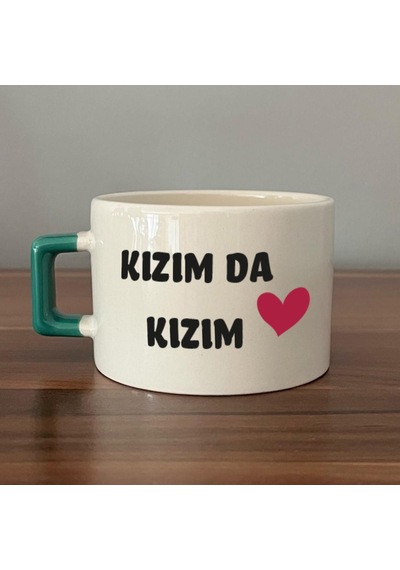 Kızım Da Kızım Baskılı Kadınlar Günü Yeşil Kulplu C Fincan