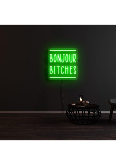 Bonjour Bıtches Yazılı Neon Tabela Yeşil