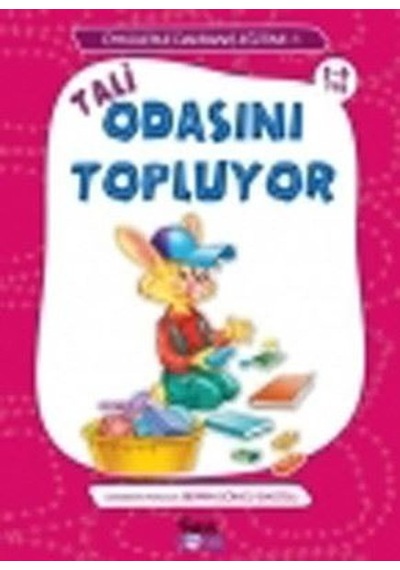 Öykülerle Davranış Eğitimi 1 - Tali Odasını Topluyor- Nesil Çocuk Yayınları