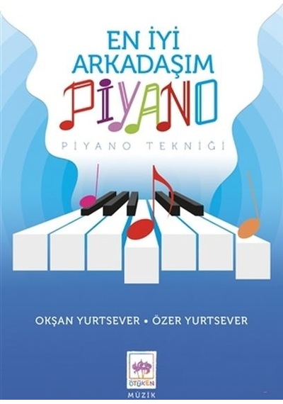 En İyi Arkadaşım Piyano