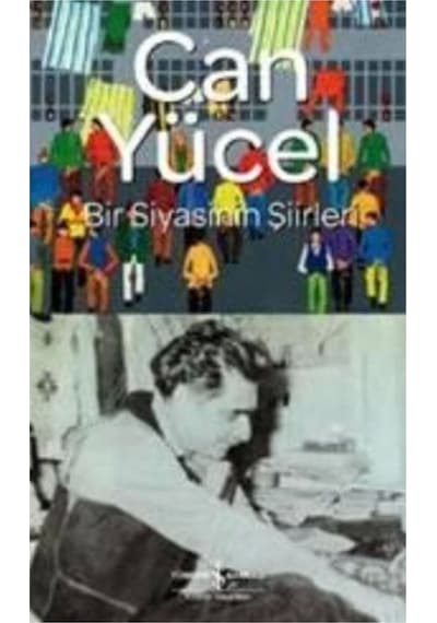 Bir Siyasinin Şiirleri Can Yücel 9789944887175